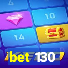 bet 130